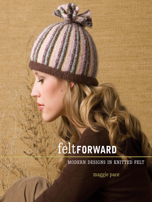 Title details for Felt Forward by Maggie Pace - Available